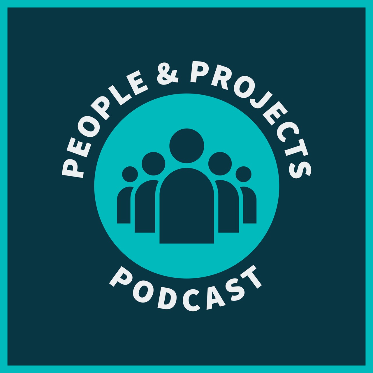 People & Projects Podcast